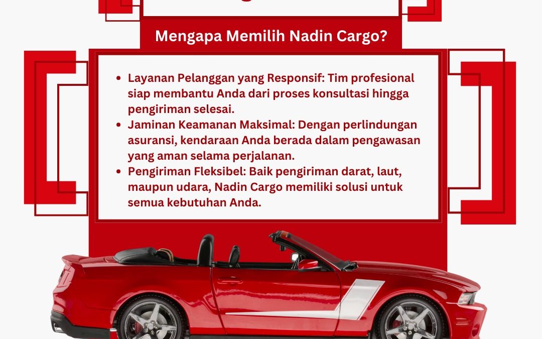 Ekspedisi Pengiriman Mobil Terbaik ke Batam