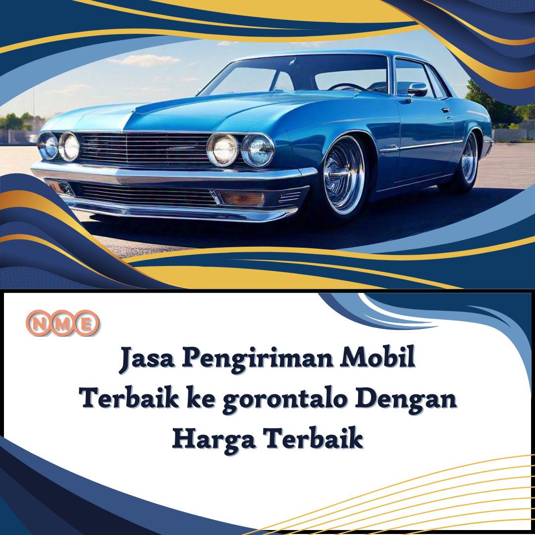 Jasa Pengiriman Mobil Terbaik ke Gorontalo