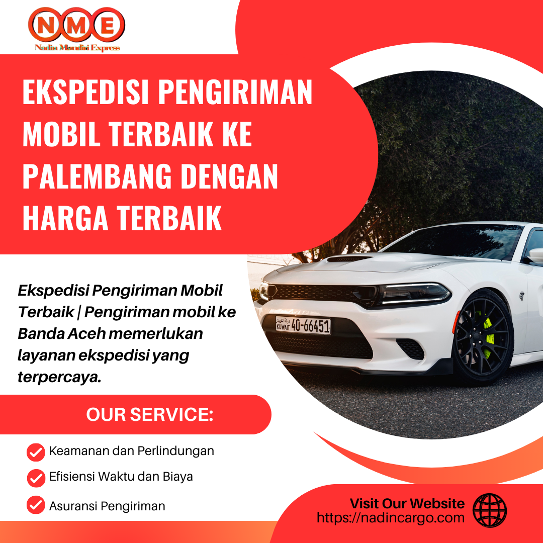 Tarif Pengiriman Mobil Terbaik ke Palembang