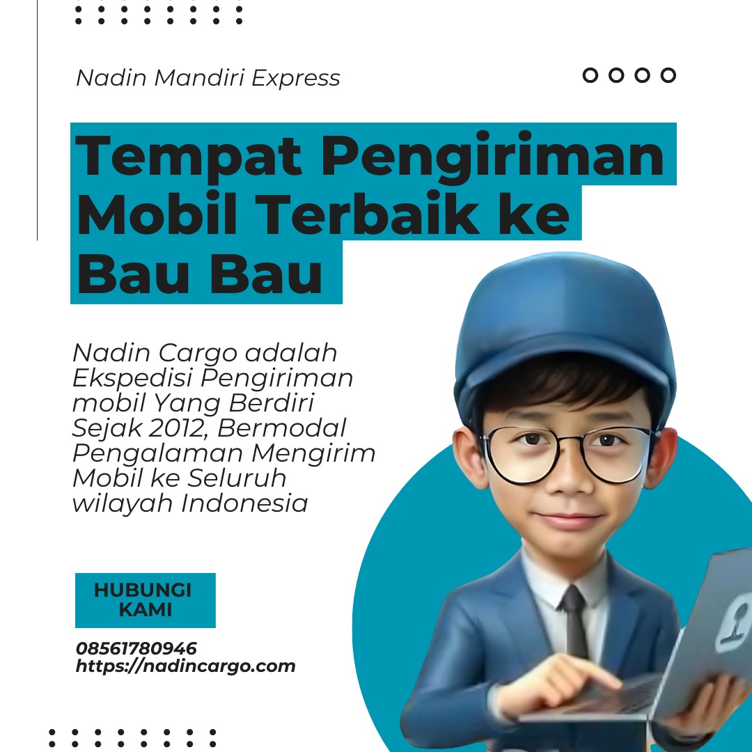 Tempat Pengiriman Mobil Terbaik ke Bau Bau | 08561780946