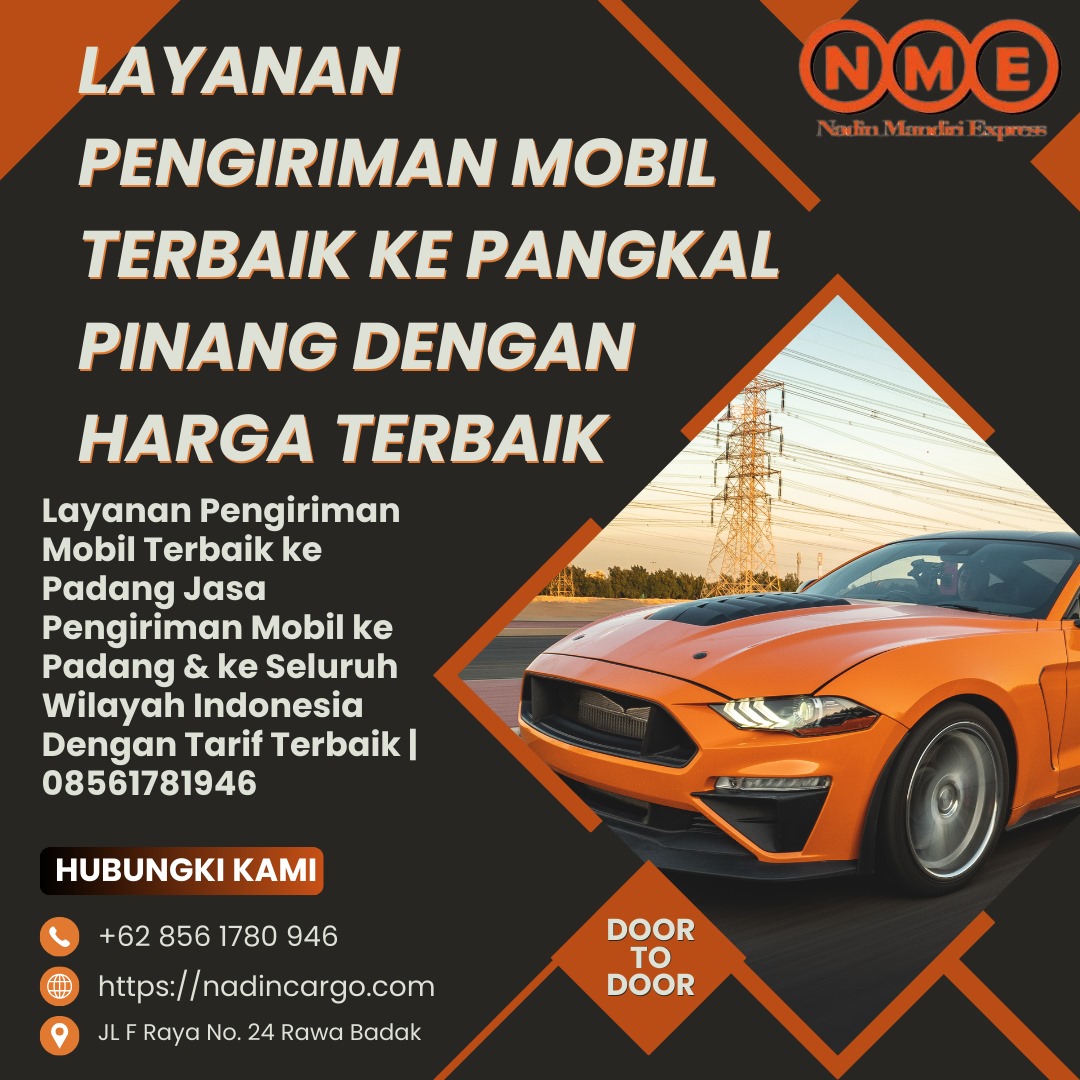 Ekspedisi Pengiriman Mobil Terbaik ke Pangkal Pinang | 08561780946