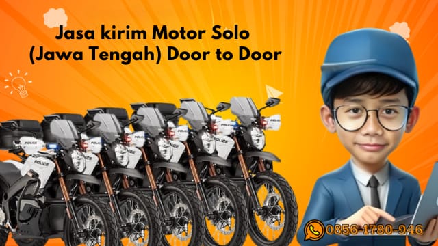 Jasa Kirim Motor Solo Aman Cepat & Terpercaya. Nadin Cargo Melayani Keseluruh Indonesia Dengan Tarif Harga Terjangkau & Door to Door 