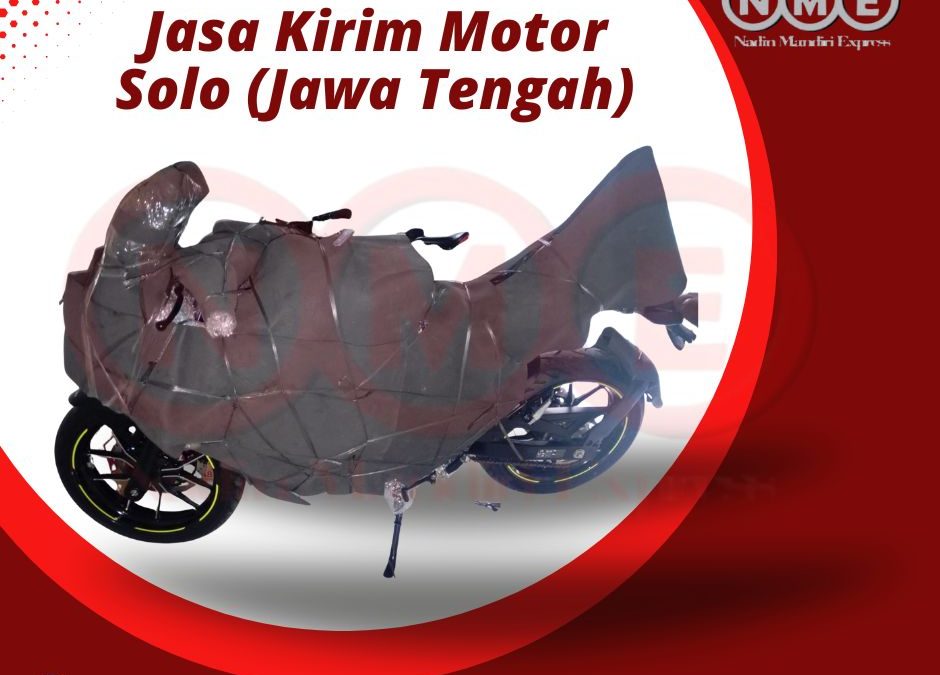 Jasa Kirim Motor Solo – Aman, Cepat & Terpercaya + Free Packing