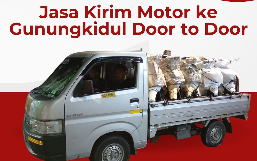 Jasa Kirim Motor ke Gunungkidul Door to Door