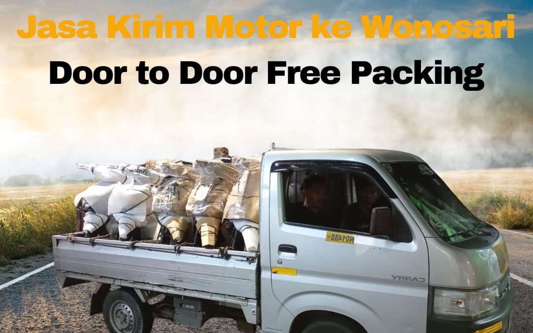 Jasa Kirim Motor ke Wonosari Door to Door Free Packing